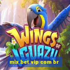 mix bet vip com br